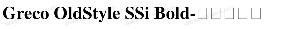 Greco OldStyle SSi Bold字体转换